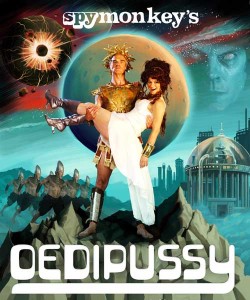 Spymonkey's Oedipussy