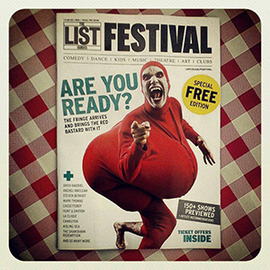 Red Bastard was the hit of the Edinburgh Festival