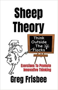 Sheep Theory by Greg Frisbee