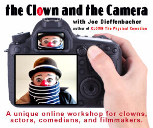 Joe Dieffenbacher Clown and the Camera 